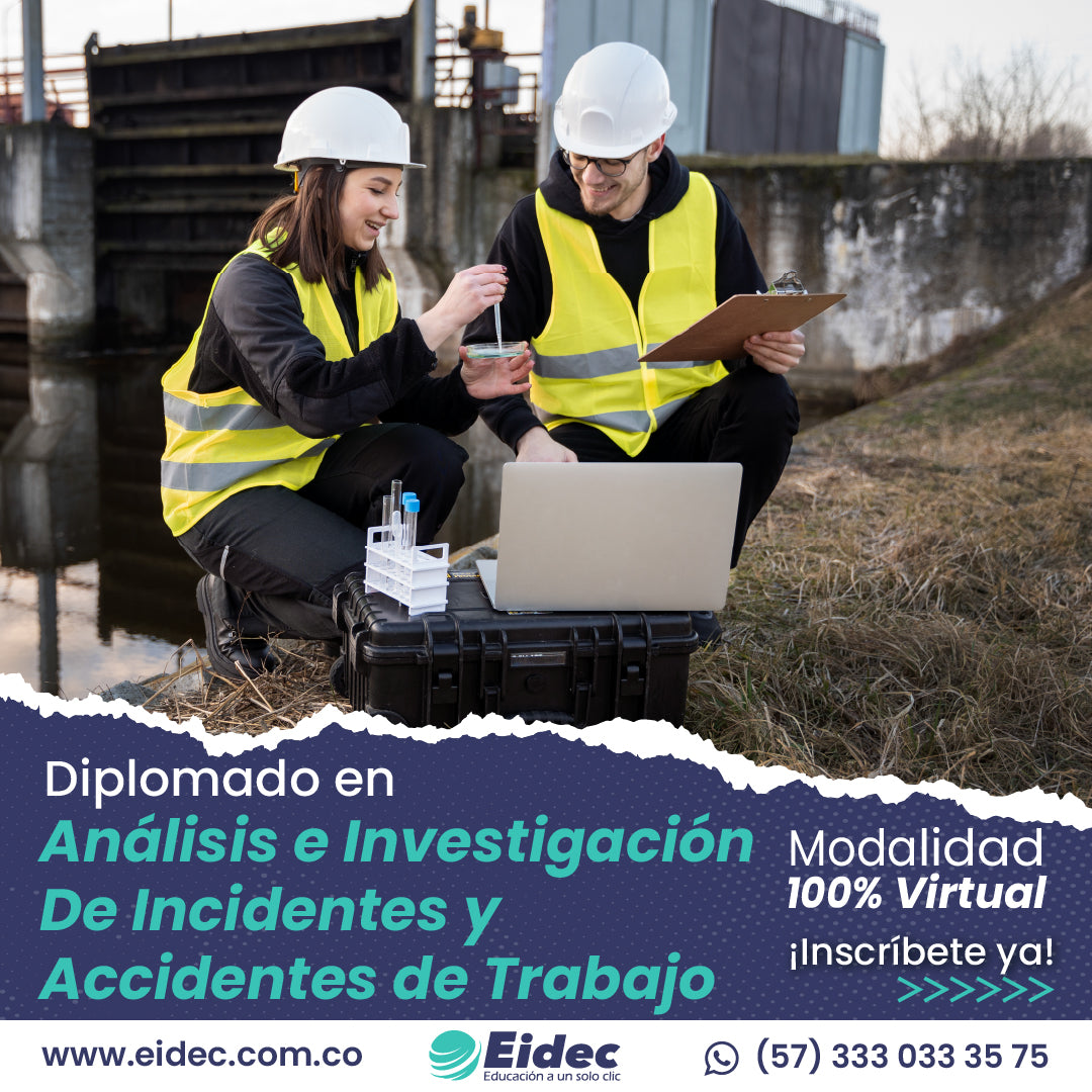 Diplomado en Análisis e Investigación de Incidentes y Accidentes de Trabajo