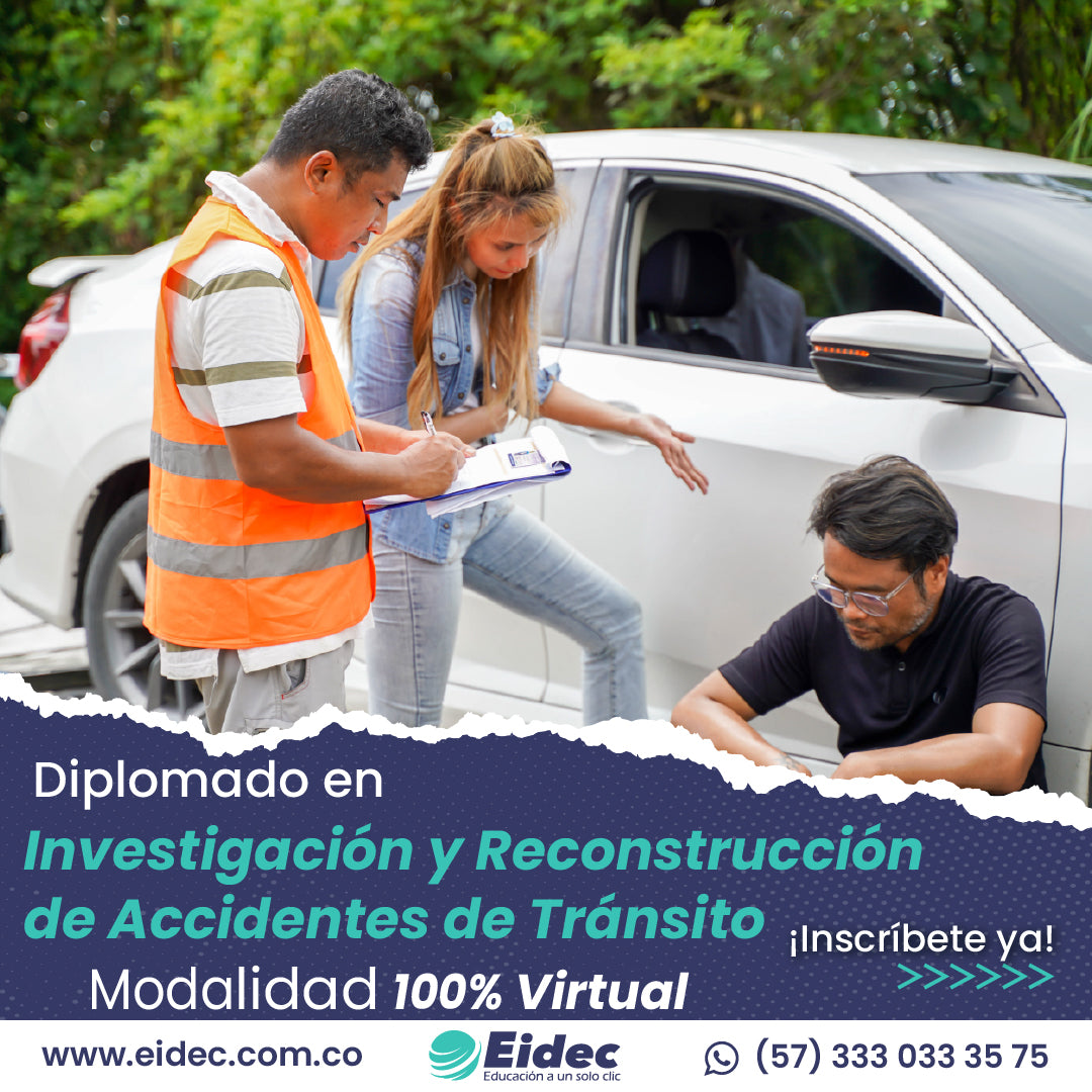 Diplomado en Investigación y reconstrucción de accidentes de tránsito