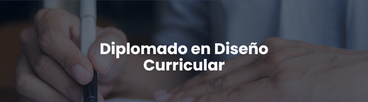 Diplomado en Diseño Curricular