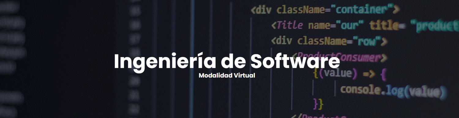Ingeniería de Software Modalidad Virtual