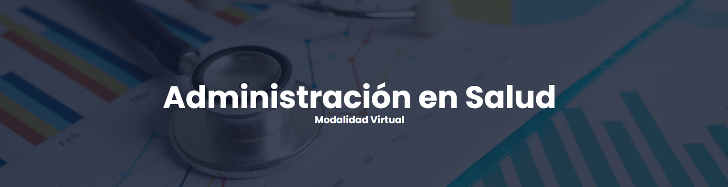 Administración en Salud Modalidad Virtual