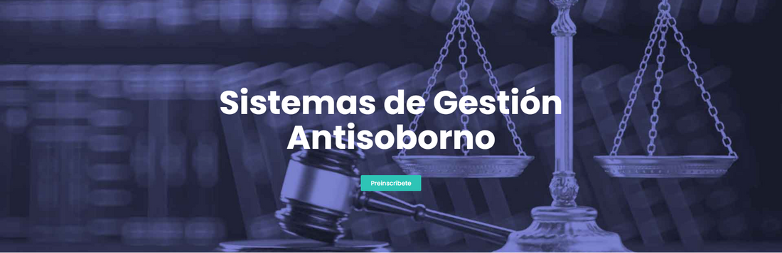 Auditor Interno ISO: 37001: 2016 – SARLAFT – SAGRILAFT ISO: 37001: 2016, Sistemas de Gestión Antisoborno