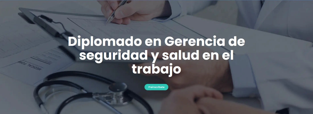 Diplomado en Gerencia de Seguridad y Salud en el Trabajo