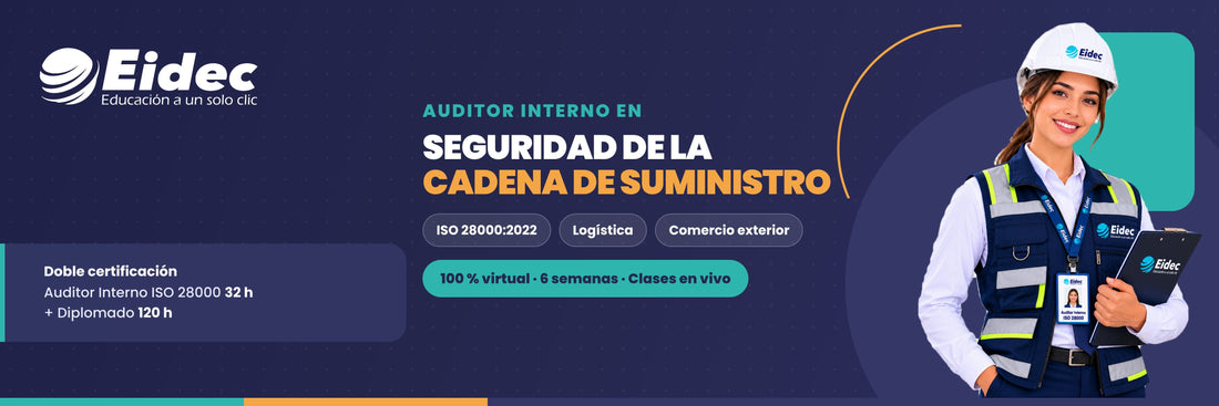 Auditor Interno ISO 28000: 2022- Gestión de Seguridad de la Cadena de Suministro