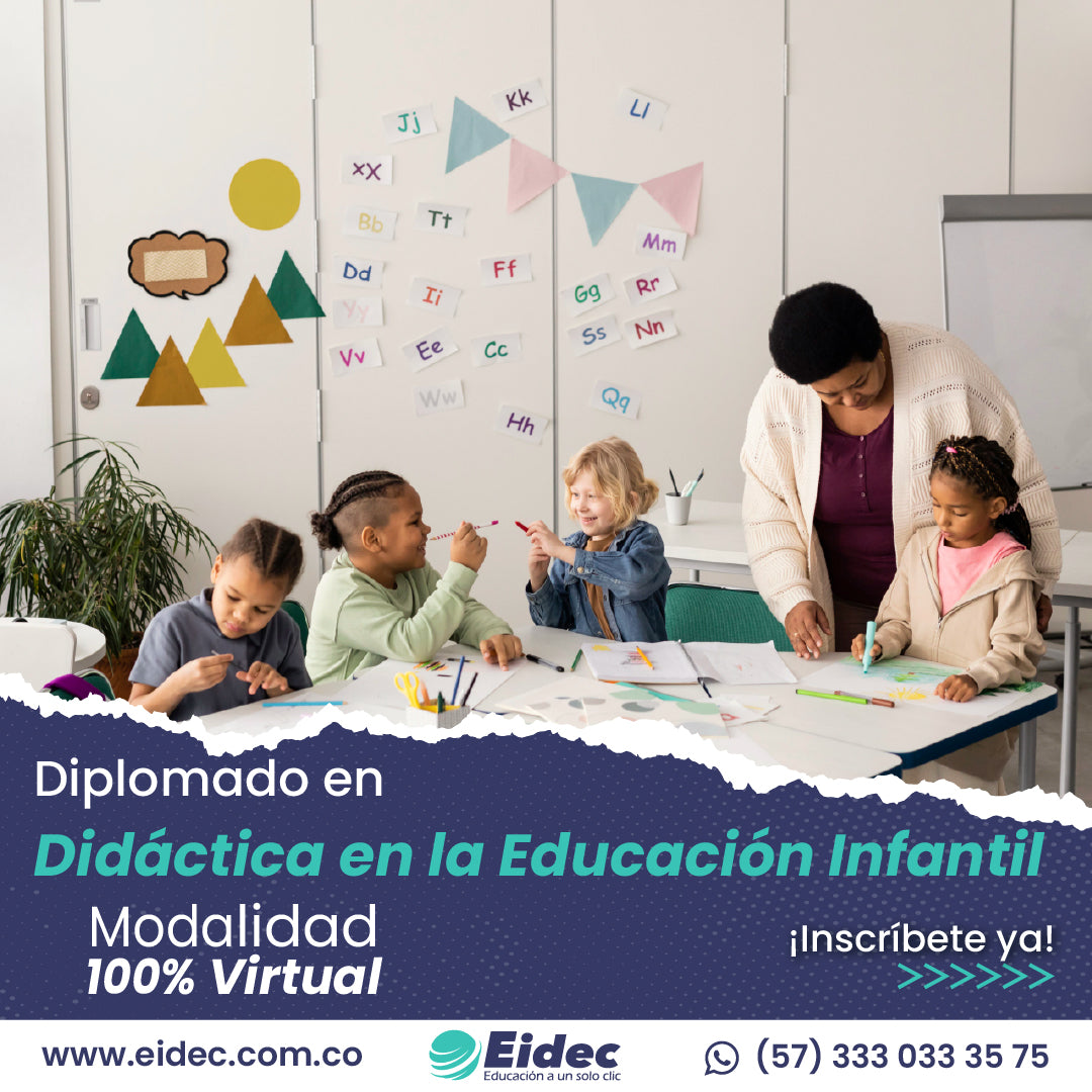 Diplomado en Didáctica en la Educación infantil – EIDEC